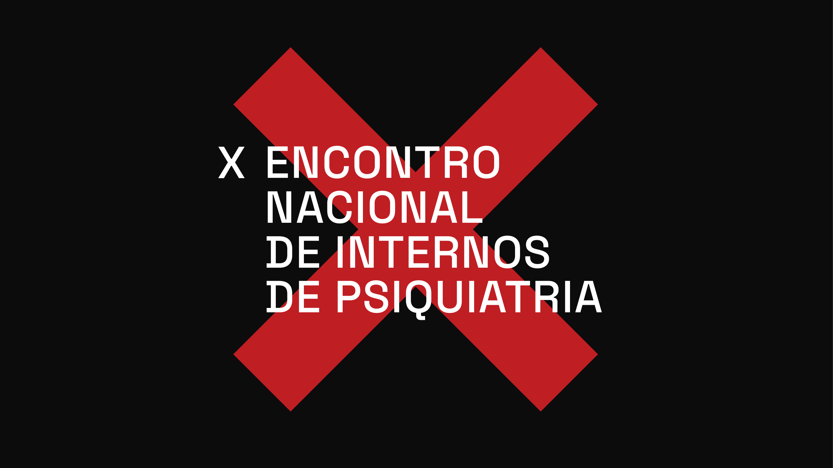 X ENIP - Encontro Nacional de Internos de Psiquiatria